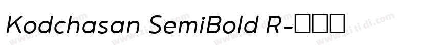 Kodchasan SemiBold R字体转换